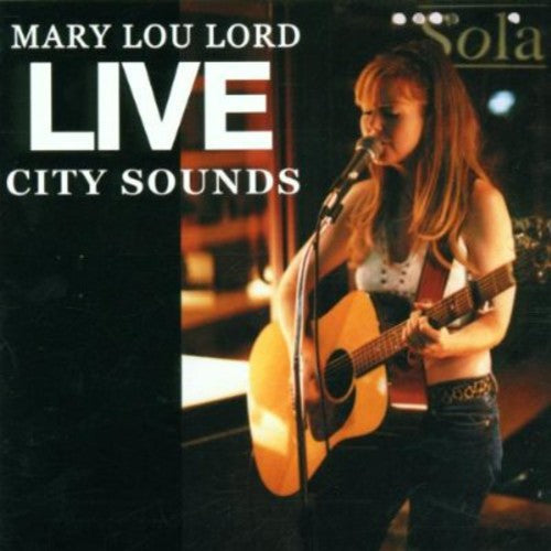 Mary Lou Lord: Live City Sounds - COMPACT DISCS