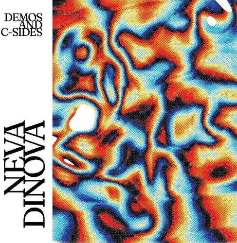 Neva Dinova: Demos And C-sides