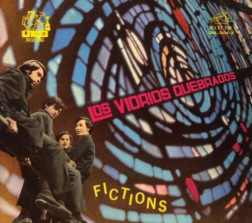 Los Vidrios Quebrados: Fictions