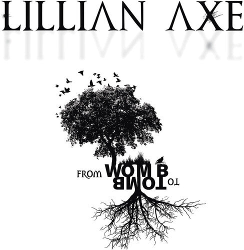 Lillian Axe: From Womb To Tomb