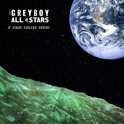 Greyboy Allstars: A Town Called Earth