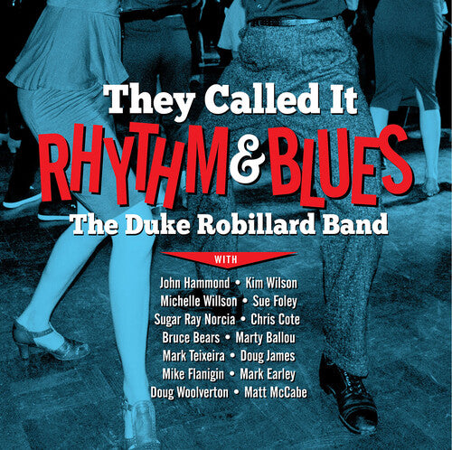 Robillard, Duke: They Called It Rhythm & Blues