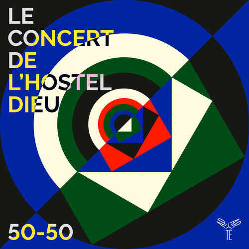 Le Concert De L'Hostel Dieu & Comte: 50 50