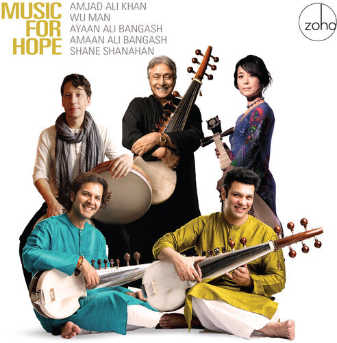 Khan, Ali Amjad / Bangash, Amaan Ali & Wu Man: Music For Hope