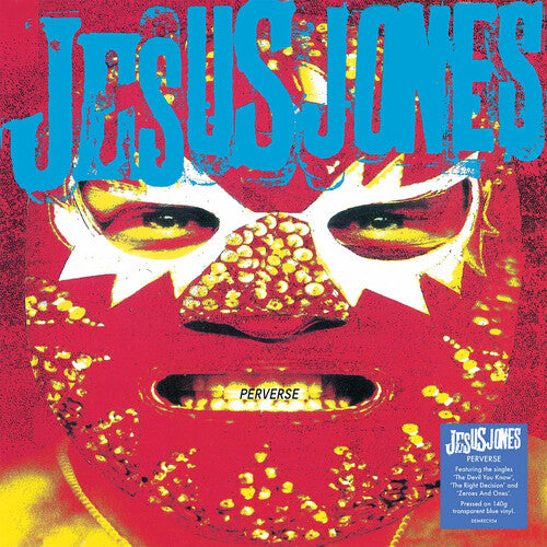 Jesus Jones: Perverse - 140-Gram Translucent Blue Colored Vinyl - VINYL LP