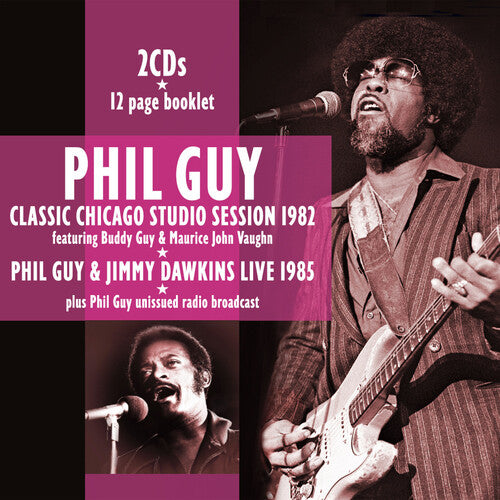 Guy, Phil / Dawkins, Jimmy: Classic Chicago Studio Session 1982 And Live In 1985