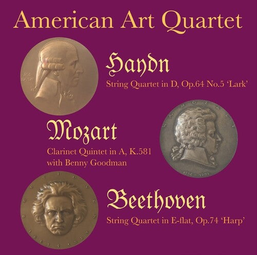 American Art Quartet: American Art Quartet Plays Haydn, Mozart & Beethoven