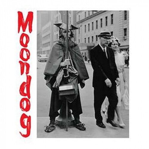 Moondog: Viking Of Sixth Avenue