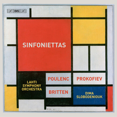 Britten / Lahti Symphony Orchestra: Three Sinfoniettas - SUPER-AUDIO CD