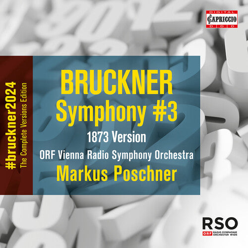 Bruckner / Orf Vienna Radio Symphony Orch: Symphony 3 (1873)