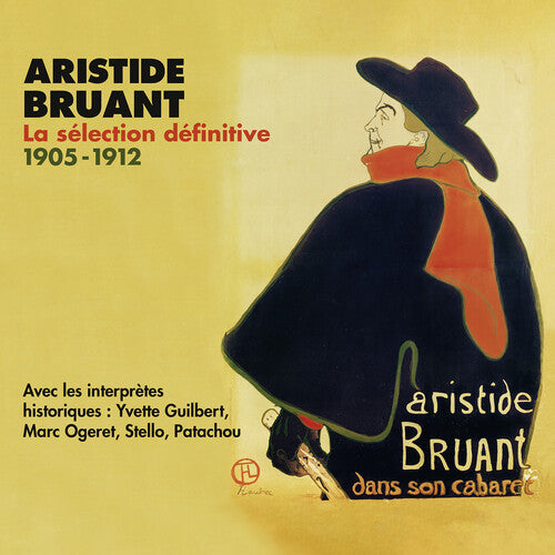 Bruant / Bruant: Aristide Bruant