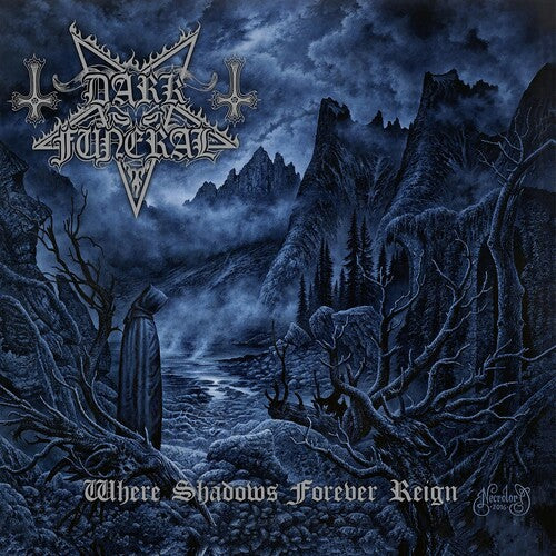 Dark Funeral: Where Shadows Forever Reign