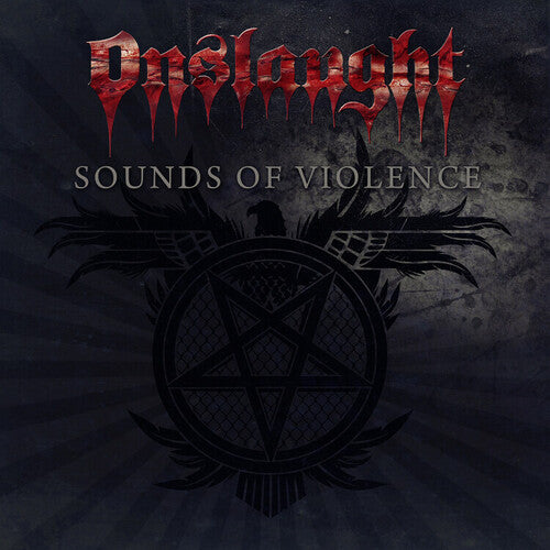 Onslaught: Sounds Of Violence - Anniversary Edition