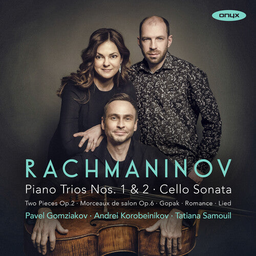 Gomziakov, Pavel: Rachmaninov: Piano Trios Nos.1 & 2