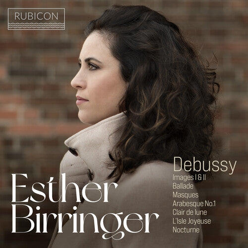 Birringer, Esther: Debussy: Images I & II, Ballade, Masques