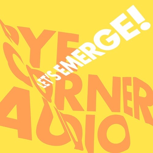 Pye Corner Audio: Let's Emerge