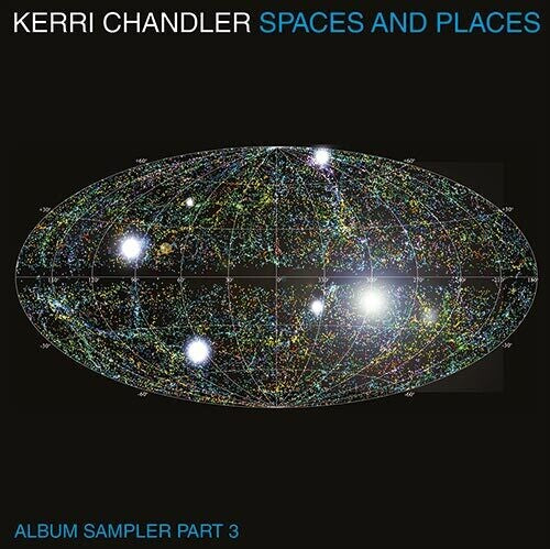 Chandler, Kerri: Spaces & Places Sampler 3