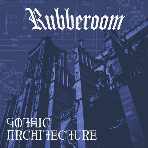 Rubberoom: Gothic Architecture