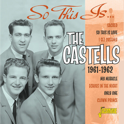 Castells: So This Is... The Castells: 1961-1962