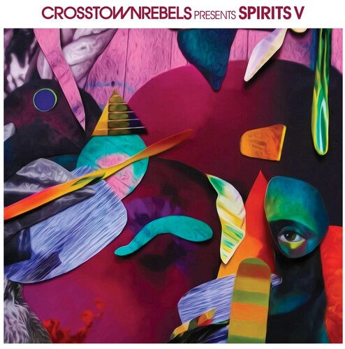 Crosstown Rebels Present Spirits V / Various: Crosstown Rebels Present SPIRITS V (Various Artists)