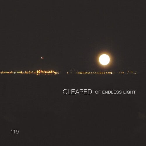 Cleared: Of Endless Light