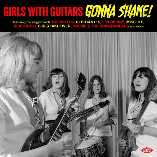 Girls with Guitars Gonna Shake / Various: Girls With Guitars Gonna Shake! / Various