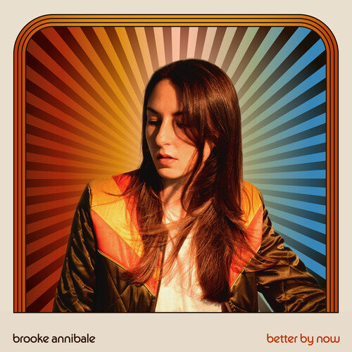 Annibale, Brooke: Better By Now