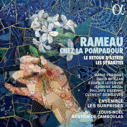 Rameau / Ensemble Les Surprises: Rameau Chez la Pompadour