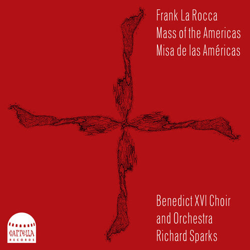 Rocca / Benedict Xvi Choir & Orchestra: Mass of the Americas - SUPER-AUDIO CD