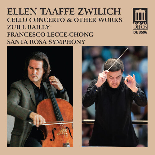 Zwilich / Bailey / Santa Rosa Symphony: Cello Concerto & Other Works