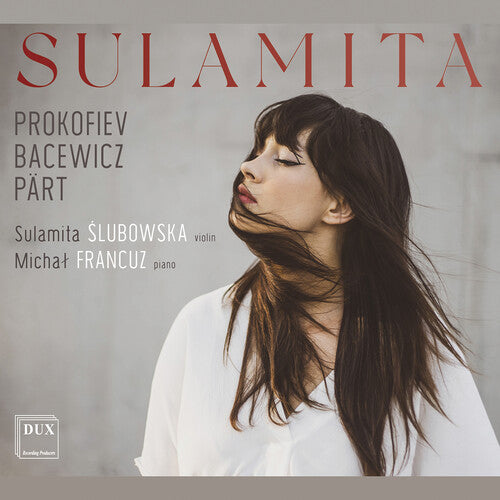 Bacewicz / Slubowska / Francuz: Sulamita