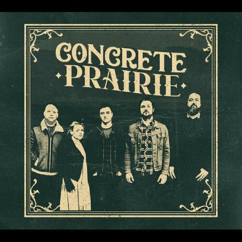 Concrete Prairie: Concrete Prairie