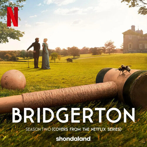 Bridgerton Season Two (Netflix Series) / O.S.T.: Bridgerton Season Two (Soundtrack From The Netflix Series)