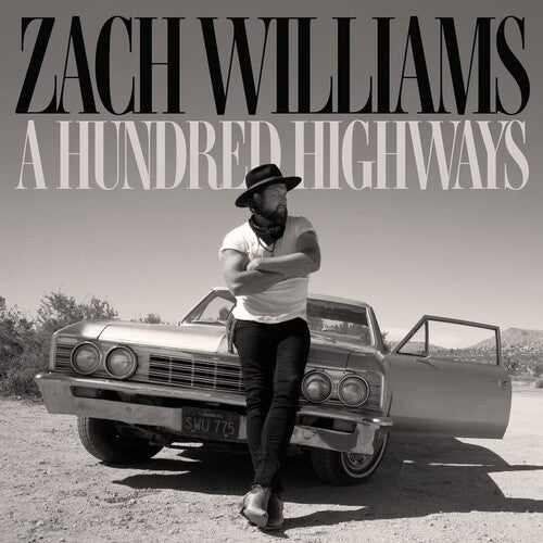 Williams, Zach: A Hundred Highways