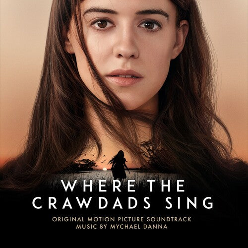 Danna, Mychael: Where The Crawdads Sing (Original Soundtrack)