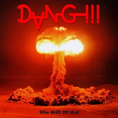 Dang!!!: The Will Of God