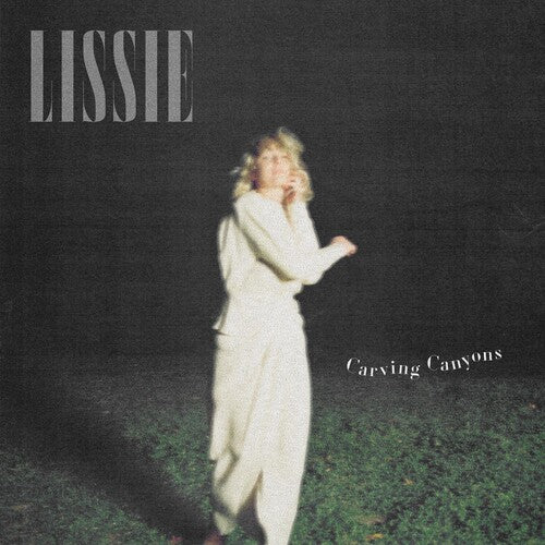 Lissie: Carving Canyons