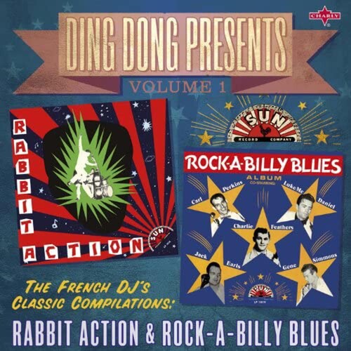 Ding Dong Presents 1: Rabbit Action & Rock / Var: Ding Dong Presents 1: Rabbit Action & Rock- A-Billy Blues (Various Artists)