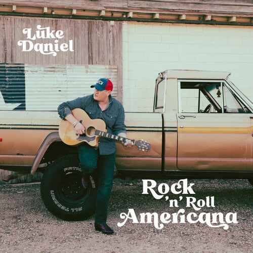 Daniel, Luke: Rock 'n' Roll Americana