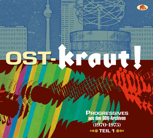 Ost-Kraut Progressives Ddr-Archiven / Various: Ost-kraut Progressives Ddr-archiven (1970-1975) Vol. 1 (Various Artists)