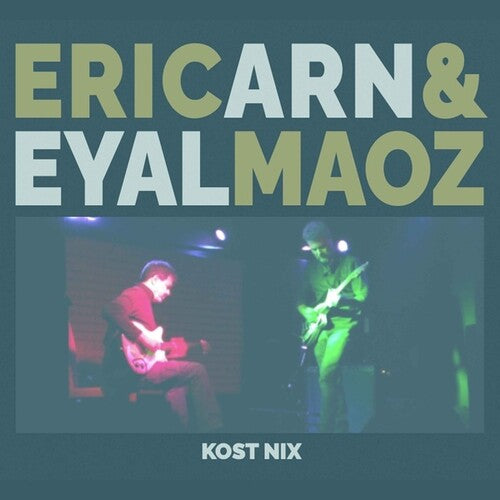 Arn, Eric & Maoz, Eyal: Kost Nix