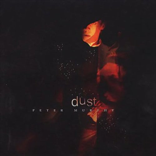 Murphy, Peter: Dust