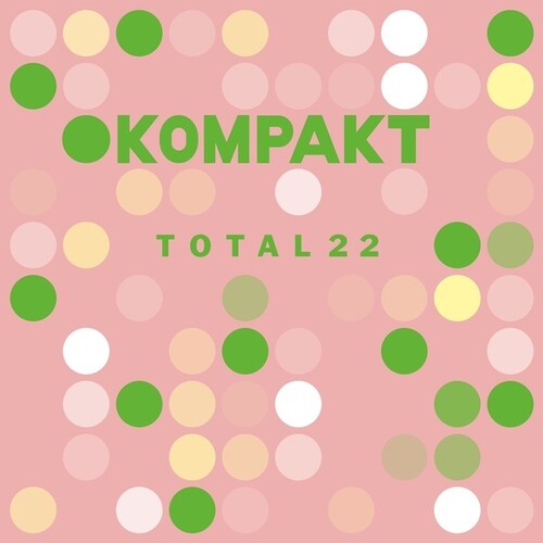 Kompakt Total 22 / Various: Kompakt Total 22 (Various Artists)