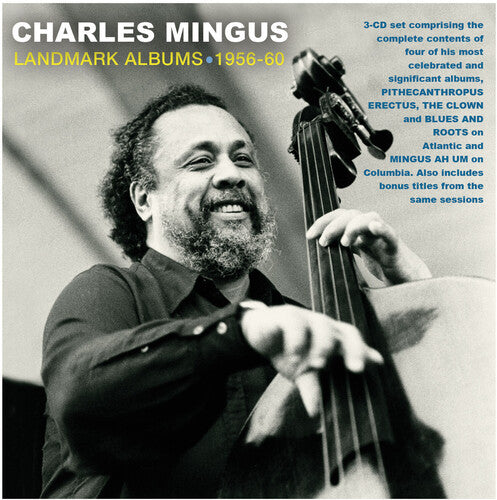 Mingus, Charles: Landmark Albums 1956-60