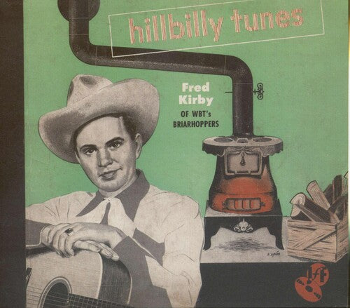 Kirby, Fred: Hillbilly Tunes