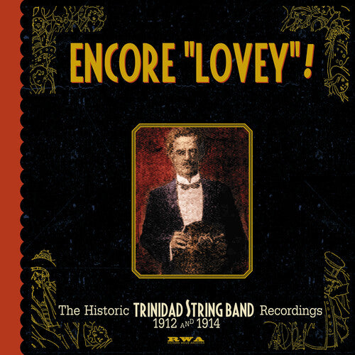 Lovey's Original Trinidad String Band: Encore Lovey