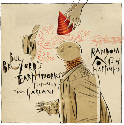 Bruford, Bill / Earthworks: Random Acts Of Happiness - Expanded Edition