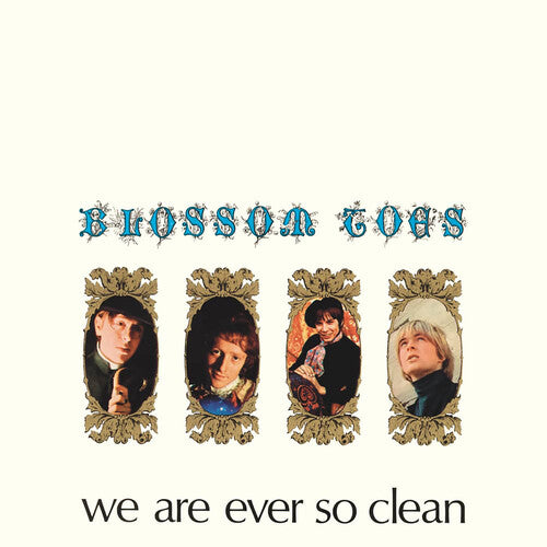 Blossom Toes: We Are Ever So Clean - Remastered