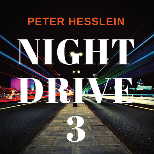 Hesslein, Peter: Night Drive 3