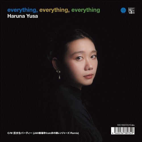 Yusa Haruna: everything,everything,everything / Kyodai Na Party (JAH Zenpukuji from